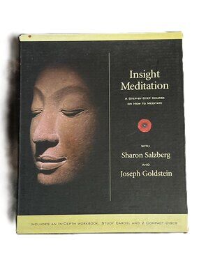 Insight Meditation, A Step-by-Step Course on How to Meditate, Salzberg/Goldstein